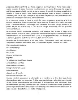 9 
 
preparado. Ella le confirmó que había preparado cuatro platos de ñame machacado y 
cuatro cazuelas de sopa, ricamente co