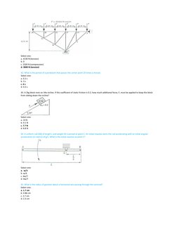 Select one: 
a. 4130 N (tension)  
b. 0 
c. 2320 N (compression) 
d. 3840 N (tension) 
 
42. What is the period of a pe