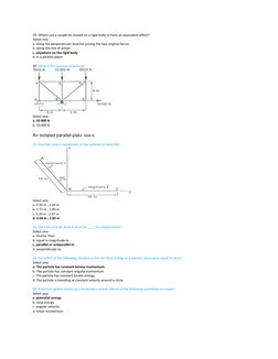 29. Where can a couple be moved on a rigid body to have an equivalent effect? 
Select one: 
a. along the perpendicular bi