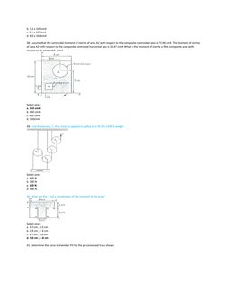 b. 1.5 x 105 cm4 
c. 2.5 x 105 cm4 
d. 8.0 x 104 cm4 
 
38. Assume that the centroidal moment of inertia of area A2 with