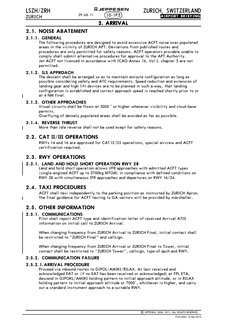 | JEPPESEN, 2006, 2011. ALL RIGHTS RESERVED.
ZURICH, SWITZERLAND
LSZH/ZRH
ZURICH
JEPPESEN
+
AIRPORT.BRIEFING
2.1. NOISE ABATE