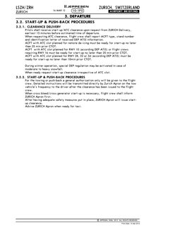 | JEPPESEN, 2006, 2012. ALL RIGHTS RESERVED.
ZURICH, SWITZERLAND
LSZH/ZRH
ZURICH
JEPPESEN
+
.AIRPORT.BRIEFING.
3.2. START-UP