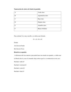 Numeración de colores de fondo de pantalla:  
A 
Verde claro  
B 
Aguamarina claro 
C 
Rojo claro  
D 
Purpura claro  
E 
Ama