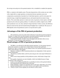 the sewing room and given to the garment operator who is scheduled to complete the operation.  
 
PBS is a variation to the b