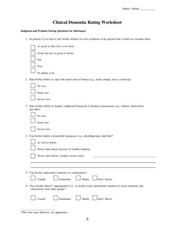 Subject  Initials    
 
3 
 
 
 
 
Clinical Dementia Rating Worksheet 
 
Judgment and Problem Solving Questions for Informant