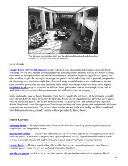 6 
 
Luxury Hotels 
Luxury hotels offer world-class service  (http://ahlei.avatarlms.com/media_libraries/ManagingHousekeepi