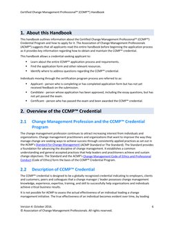 Certified Change Management Professional™ (CCMP™) Handbook  
 
Version 4: October 2016.  
 
6 
© Association of Change Manage