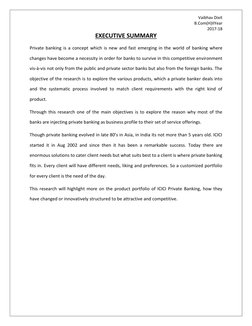 Vaibhav Dixit 
B.Com(H)IIYear 
2017-18 
EXECUTIVE SUMMARY 
Private banking is a concept which is new and fast emerging in the