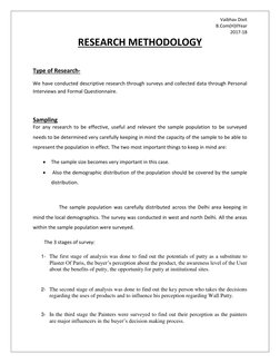 Vaibhav Dixit 
B.Com(H)IIYear 
2017-18 
RESEARCH METHODOLOGY 
Type of Research-  
We have conducted descriptive research thro