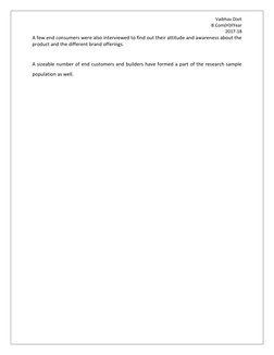 Vaibhav Dixit 
B.Com(H)IIYear 
2017-18 
A few end consumers were also interviewed to find out their attitude and awareness ab