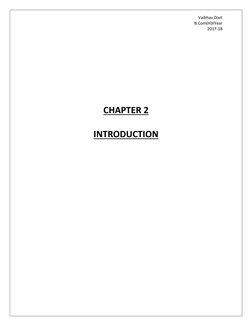Vaibhav Dixit 
B.Com(H)IIYear 
2017-18 
 
 
 
CHAPTER 2 
INTRODUCTION 
 
 
