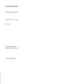 n valor de 20 m/día para el alumbre).
n valor medio de t=2 hr).1.5 a 5 horas
ngitud/ancho = 3/1).
rmeable con orificios cuadr