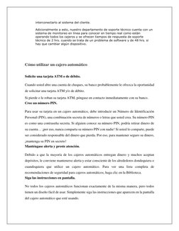 interconectarlo al sistema del cliente. 
 
Adicionalmente a esto, nuestro departamento de soporte técnico cuenta con un 
sist