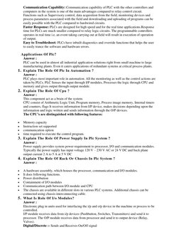 Communication Capability: Communication capability of PLC with the other controllers and 
computers in the system is one of t
