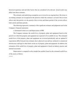 historical experience and and other factors that are considered to be relevant. Actual results may 
differ from these estimat