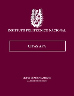 INSTITUTO POLITÉCNICO NACIONAL 
 
 
 
INSTITUTO POLITÉCNICO NACIONAL  
 
 
 
 
CITAS APA