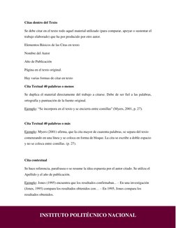 INSTITUTO POLITÉCNICO NACIONAL 
Citas dentro del Texto  
Se debe citar en el texto todo aquel material utilizado (para compar