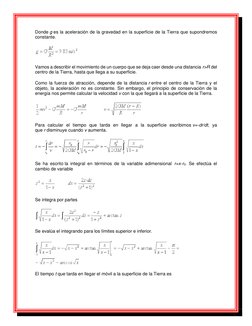 Donde g es la aceleración de la gravedad en la superficie de la Tierra que supondremos 
constante. 
 
Vamos a describir el mo