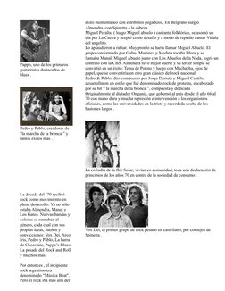 (http://www.coveralia.com/biografias/Pappo.php)Pappo, uno de los primeros 
guitarristas destacados de 
blues . 
Pedro y Pabl