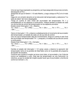 Una vez que haya ingresado su programa y se haya asegurado de que sea correcto, 
descárguelo al PLC. 
Asegúrese de que el Swi