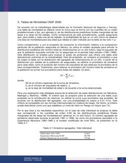 6 
3. Tablas de Mortalidad CNSF 2000 
 
De acuerdo con la metodología desarrollada por la Comisión Nacional de Seg