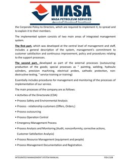 the Corporate Policy to Directors, which are required to implement it, to spread and
to explain it to their members.  
The