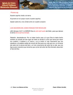 - 3 - Tema: Los Edenes de Dios 
 
Pastor William Gordillo 
 
Ministerios Ebenezer 
 
Jehová Tsidkenu  
 Proceso sig. 
Nuest