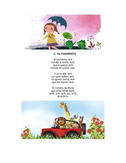 5. EL COCHERITO 
 
El cocherito, leré 
me dijo a noche, leré, 
que si quería, leré 
montar en coche, leré.  
 
Y yo le di