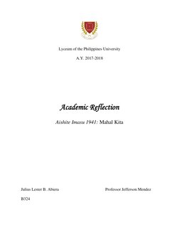 Lyceum of the Philippines University 
A.Y. 2017-2018 
 
 
 
 
Academic Reflection  
Aishite Imasu 1941: Mahal Kita