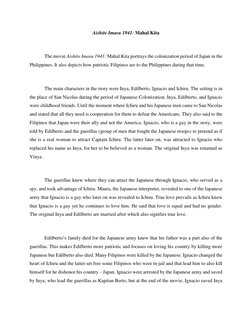 Aishite Imasu 1941: Mahal Kita 
 
 
The movie Aishite Imasu 1941: Mahal Kita portrays the colonization period of Japan in the