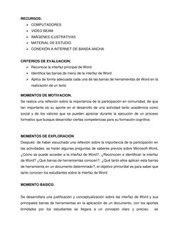 RECURSOS:   
 COMPUTADORES 
 VIDEO BEAM 
 IMÁGENES ILUSTRATIVAS 
 MATERIAL DE ESTUDIO 
 CONEXIÓN A INTERNET DE BANDA ANC