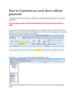How to Unprotect an excel sheet without 
password 
 
This document will tel you how to unprotect an excel spread sheet withou