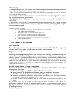 and learning steps.  
 Parents and families can be kept informed of next plans for teaching and learning and the progress be