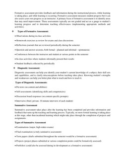 Formative assessment provides feedback and information during the instructional process, while learning 
is taking place, and