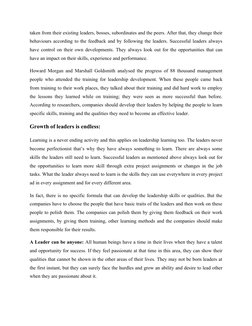 taken from their existing leaders, bosses, subordinates and the peers. After that, they change their 
behaviours according to