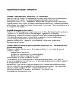 RECORRIDOS POSIBLES Y CONTENIDOS 
 
Unidad 1: La sociedad de la información y el conocimiento. 
Caracterización de Ciencia, T