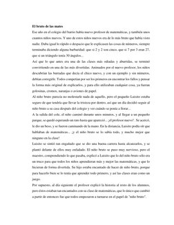 El bruto de las mates 
Ese año en el colegio del barrio había nuevo profesor de matemáticas, y también unos 
cuantos niños nu