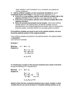 slack variable si; and if constraint i is a > constraint, we subtract an 
excess variable ei). 
3.      Add an artificial var