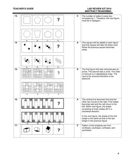 4 
TEACHER’S GUIDE 
 
LAE REVIEW KIT 2014 
 
 
ABSTRACT REASONING 
 
13. 
 
 
 
 
C 
The number of sides in every box