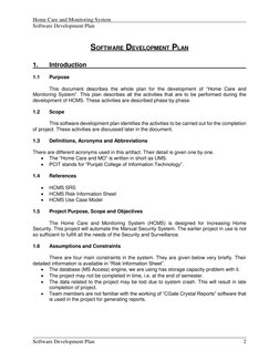 Home Care and Monitoring System 
 
 
 
Software Development Plan 
 
 
 
 
Software Development Plan 
 
 
2 
 
SOFTWARE DEVELO