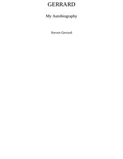 Steven Gerrard - Gerrard My Autobiography | PDF | Liverpool F.C.