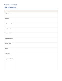 Site Security Assessment Guide 
Site information 
 
 
 
Reviewed by 
 
Company/customer 
 
 
 
 
Site address 
 
 
 
 
Site g