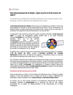 LA HISTORIA 
Día Internacional de la Mujer: ¿Qué ocurrió el 8 de marzo de 
1857? 
El incendio de una fábrica de camisas de Nu