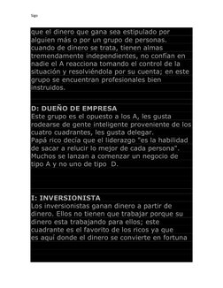 Sigo 
 
 
que el dinero que gana sea estipulado por 
alguien más o por un grupo de personas. 
cuando de dinero se trata, tien