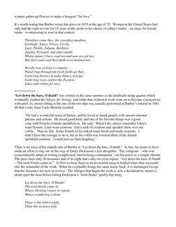 women gather up flowers to make a bouquet “for love.”   
 
It‟s worth noting that Barber wrote this piece in 1935 at the