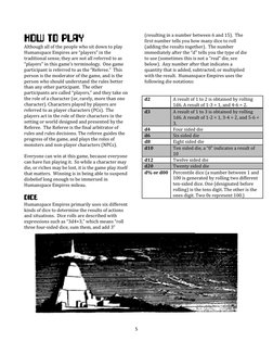 5 
 
How to Play 
Although all of the people who sit down to play 
Humanspace Empires are “players” in the 
traditional sense