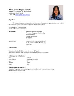 Pilota, Eloina Angela Marie C. 
Address: 57 E abello St. IVC, Marikina City 
Mobile No.: 09565760172 
E-mail Add: eloina_pilo