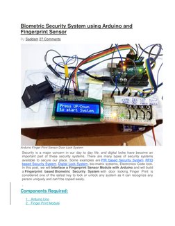 Biometric Security System using Arduino and 
Fingerprint Sensor  (https://circuitdigest.com/microcontroller-projects/fingerpr