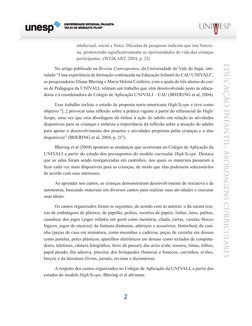 2
EDUCAÇÃO INFANTIL: ABORDAGENS CURRICULARES
intelectual, social e físico. Décadas de pesquisas indicam que isto funcio­
na,