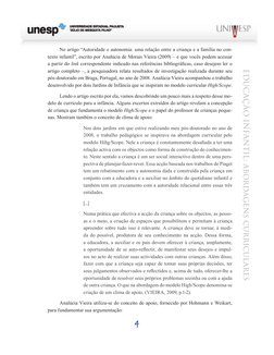 4
EDUCAÇÃO INFANTIL: ABORDAGENS CURRICULARES
No artigo “Autoridade e autonomia: uma relação entre a criança e a família no co